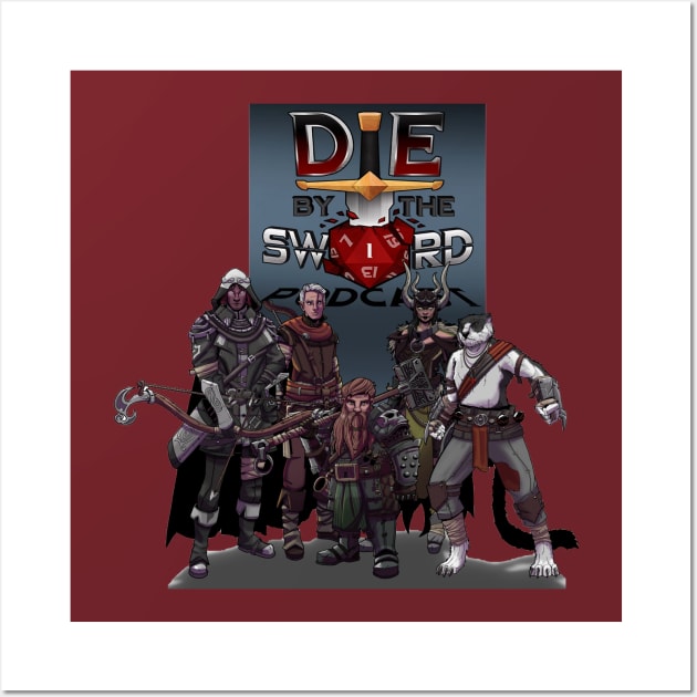 Die by the Sword Group Cast Wall Art by Die by the Sword Podcast